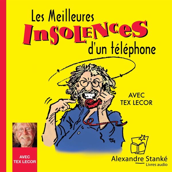 Les meilleurs insolences d'un téléphone, vol. 1 (MP3-Download) Les meilleurs insolences d'un téléphone, vol. 1 (MP3-Download)