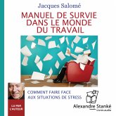 Manuel de survie dans le monde du travail (MP3-Download)