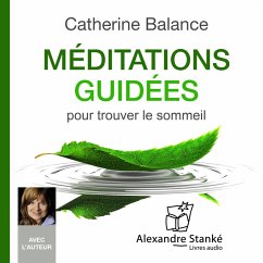 Méditations guidées pour trouver le sommeil (MP3-Download) - Balance, Catherine