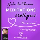 Méditations érotiques, pour le couple (MP3-Download) Méditations érotiques, pour le couple (MP3-Download)