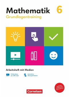 Grundlagentraining Mathematik 6. Schuljahr. Mittlere Schulform - Arbeitsheft mit Medien