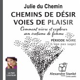 Chemins de désir, voies de plaisir - Vol. 3 (MP3-Download) Chemins de désir, voies de plaisir - Vol. 3 (MP3-Download)