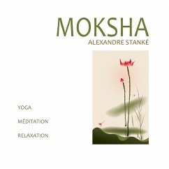 Moksha (MP3-Download) - Stanké, Alexandre