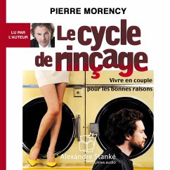 Le cycle de rinçage (MP3-Download) - Morency, Pierre