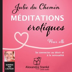 Méditations érotiques, pour elle (MP3-Download) - du Chemin, Julie