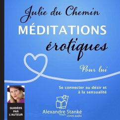 Méditations érotiques, pour lui (MP3-Download) - du Chemin, Julie