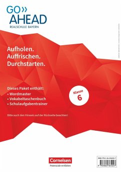 Go Ahead 6. Jahrgangsstufe. Realschule Bayern - Arbeitshefte Wordmaster, Vokabeltaschenbuch und Schulaufgabentrainer (Im Paket)