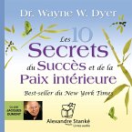 Les dix secrets du succès et de la paix intérieure (MP3-Download)