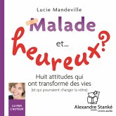 Malade et... heureux ? (MP3-Download)