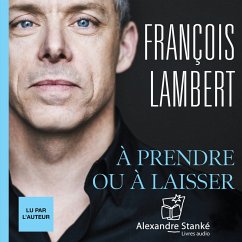 À prendre ou à laisser (MP3-Download) - Lambert, François