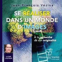 Se réaliser dans un monde d'images (MP3-Download) - Vézina, Jean-François
