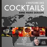 L'histoire des cocktails (MP3-Download) L'histoire des cocktails (MP3-Download)