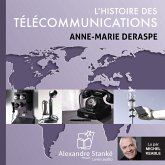 L'histoire des télécommunications (MP3-Download) L'histoire des télécommunications (MP3-Download)