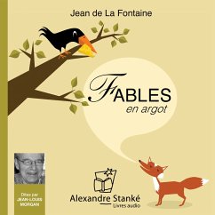 Fables de La Fontaine en argot (MP3-Download) - de la Fontaine, Jean