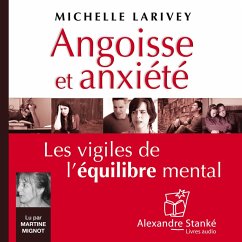 Angoisse et anxiété (MP3-Download) - Larivey, Michelle