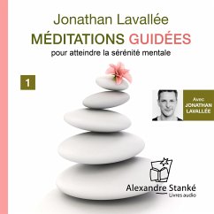 Méditations guidées - Vol. 1 (MP3-Download) - Lavallée, Jonathan