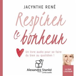 Respirer le bonheur (MP3-Download) - René, Jacynthe