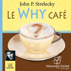 Le Why café (MP3-Download) - Strelecky, John P.