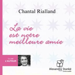 La vie est notre meilleure amie (MP3-Download) - Rialland, Chantal
