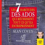Les 7 habitudes des ados qui réussissent tout ce qu'ils entreprennent (MP3-Download)