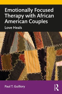 Emotionally Focused Therapy with African American Couples (eBook, ePUB) - Guillory, Paul