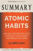 SUMMARY: Atomic Habits - An Easy and Proven Way to Build Good Habits and Break Bad Ones by James Clear (eBook, ePUB)