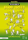 The Big Book of Blob Trees (eBook, ePUB)