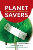 Planet Savers (eBook, ePUB) Planet Savers (eBook, ePUB)