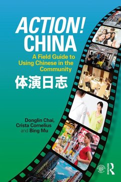 Action! China (eBook, ePUB) - Chai, Donglin; Cornelius, Crista; Mu, Bing