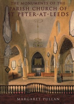 Cover The Monuments of the Parish Church of St Peter-at-Leeds (eBook, ePUB)