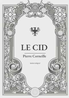 Le Cid (eBook, ePUB) - Corneille, Pierre