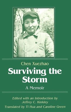 Surviving the Storm: A Memoir (eBook, ePUB) - Xuezhao, Chen