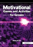 Motivational Games and Activities for Groups (eBook, ePUB)