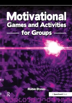 Motivational Games and Activities for Groups (eBook, ePUB) - Dynes, Robin