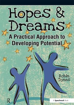 Hopes & Dreams - Developing Potential (eBook, ePUB) - Dynes, Robin