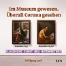 Im Museum gewesen. Überall Corona... - Bild 1