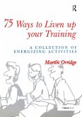 75 Ways to Liven Up Your Training (eBook, ePUB)