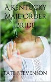 A Kentucky Mail Order Bride (eBook, ePUB)