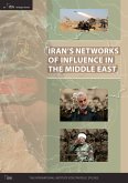 Iran's Networks of Influence in the Middle East (eBook, ePUB)