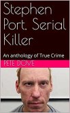 Stephen Port, Serial Killer (eBook, ePUB)