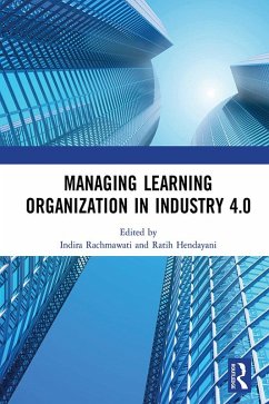 Managing Learning Organization in Industry 4.0 (eBook, ePUB)