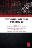 TVET Towards Industrial Revolution 4.0 (eBook, ePUB)