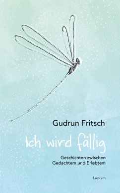 Ich wird fällig (eBook, ePUB) - Fritsch, Gudrun