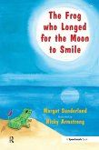 The Frog Who Longed for the Moon to Smile (eBook, ePUB)