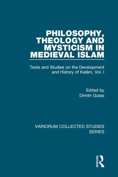Philosophy, Theology and Mysticism in Medieval Islam (eBook, ePUB) - Frank, Richard M.