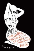 How to Talk to Hot Women (eBook, ePUB)