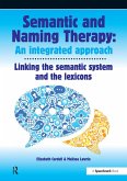 Semantic & Naming Therapy: An Integrated Approach (eBook, ePUB) Semantic & Naming Therapy: An Integrated Approach (eBook, ePUB)