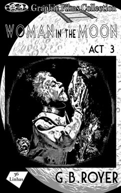 Cover Graphic Films Collection - woman in the moon - act 3 (eBook, ePUB)