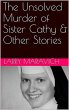 The Unsolved Murder of Sister Cathy &... - Bild 1