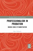 Professionalism in Probation (eBook, PDF)